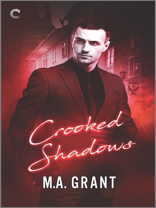 Title details for Crooked Shadows by M.A. Grant - Available